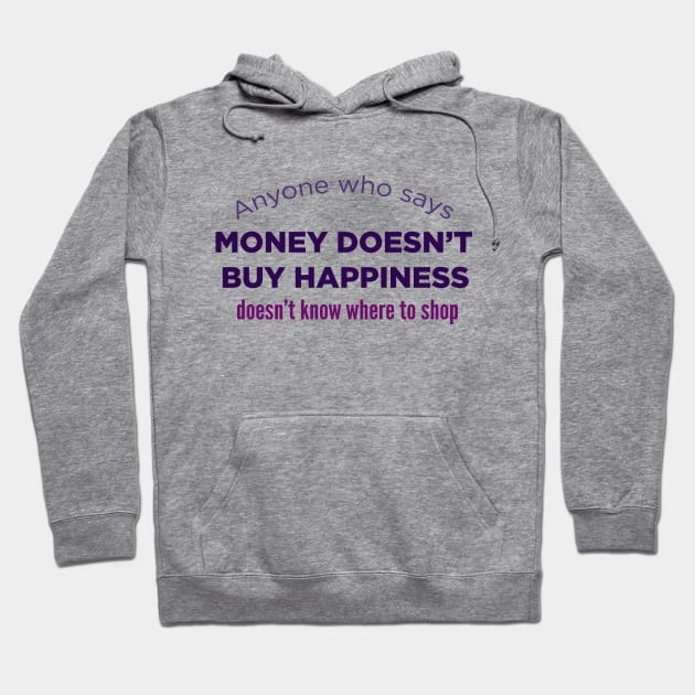 Quotes funny shopping Hoodie by carolsalazar